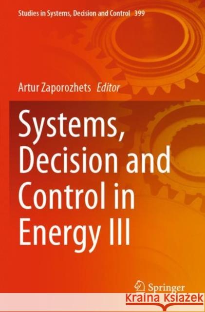 Systems, Decision and Control in Energy III Artur Zaporozhets 9783030876777 Springer