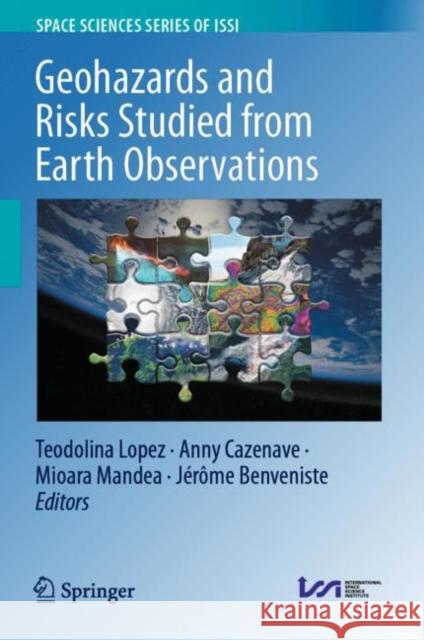 Geohazards and Risks Studied from Earth Observations  9783030879884 Springer International Publishing