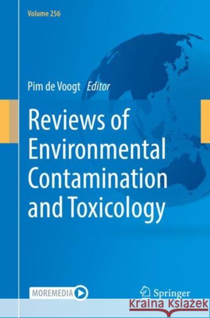 Reviews of Environmental Contamination and Toxicology Volume 256  9783030881399 Springer International Publishing