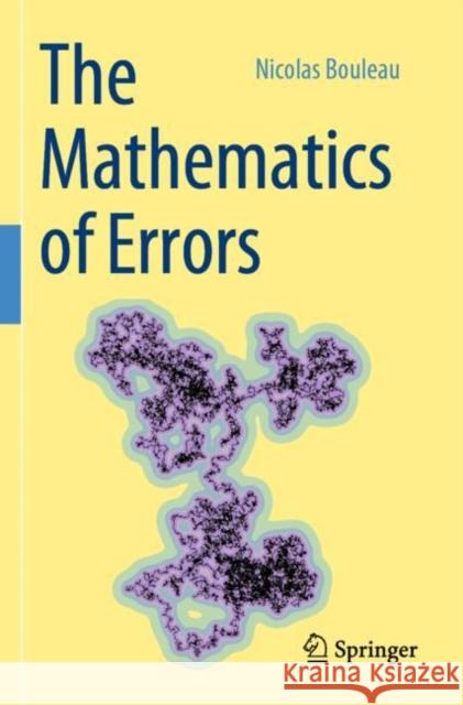 The Mathematics of Errors Nicolas Bouleau 9783030885779 Springer