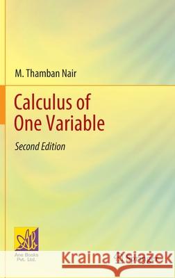 Calculus of One Variable M. Thamban Nair 9783030886363 Springer International Publishing