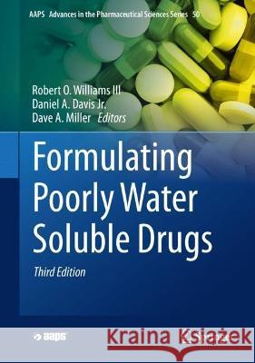 Formulating Poorly Water Soluble Drugs  9783030887186 Springer International Publishing