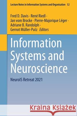 Information Systems and Neuroscience: Neurois Retreat 2021 Davis, Fred D. 9783030888992 Springer