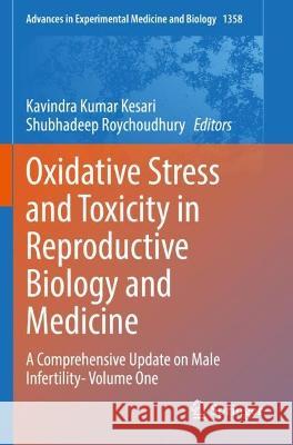 Oxidative Stress and Toxicity in Reproductive Biology and Medicine  9783030893422 Springer International Publishing