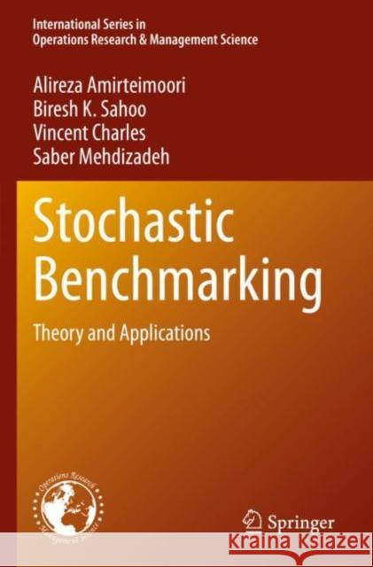 Stochastic Benchmarking: Theory and Applications Saber Mehdizadeh 9783030898717 Springer Nature Switzerland AG