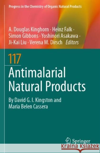 Antimalarial Natural Products A. Douglas Kinghorn Heinz Falk Simon Gibbons 9783030898755 Springer