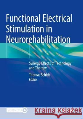 Functional Electrical Stimulation in Neurorehabilitation  9783030901257 Springer International Publishing