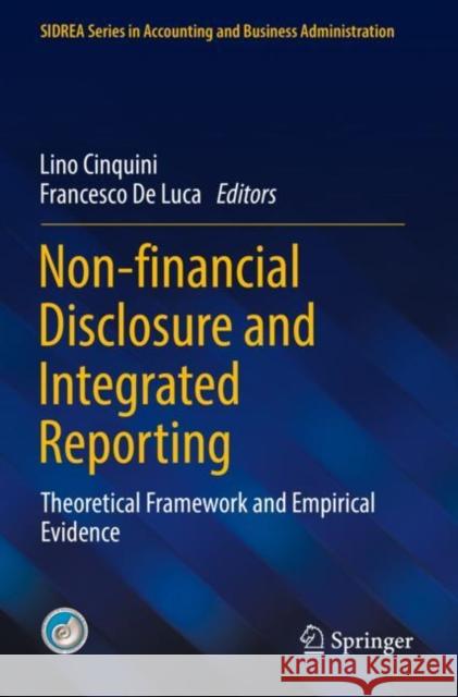 Non-financial Disclosure and Integrated Reporting: Theoretical Framework and Empirical Evidence Lino Cinquini Francesco D 9783030903572 Springer