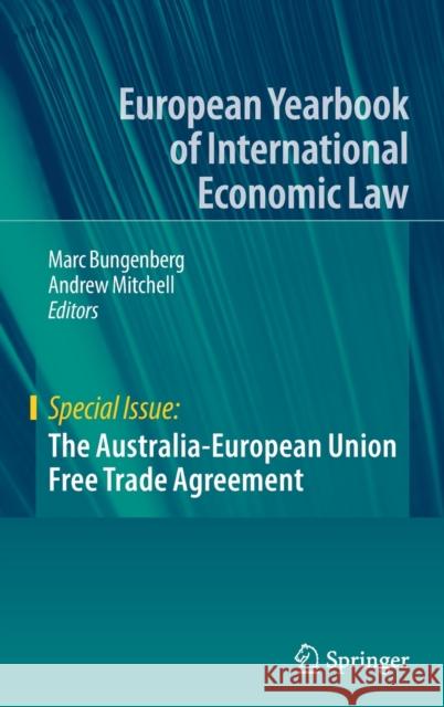 The Australia-European Union Free Trade Agreement  9783030914479 Springer International Publishing