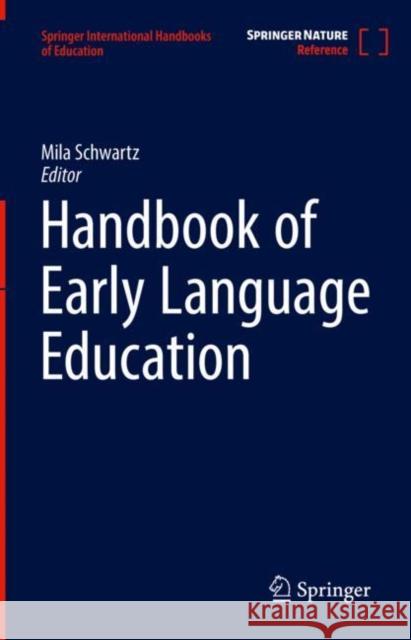 Handbook of Early Language Education  9783030916619 Springer International Publishing
