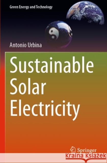 Sustainable Solar Electricity Antonio Urbina 9783030917739