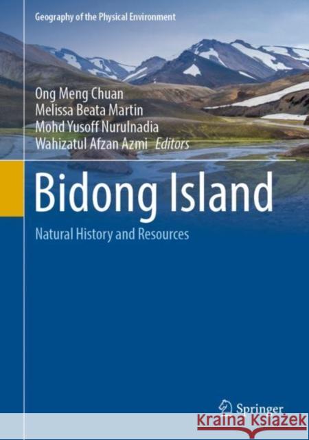 Bidong Island: Natural History and Resources Chuan, Ong Meng 9783030919238