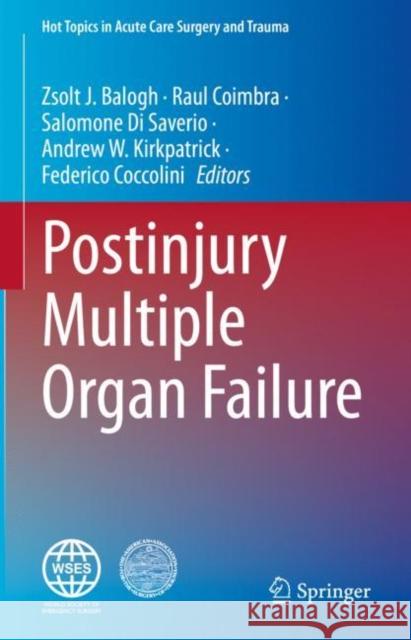 Postinjury Multiple Organ Failure Balogh, Zsolt J. 9783030922405 Springer International Publishing