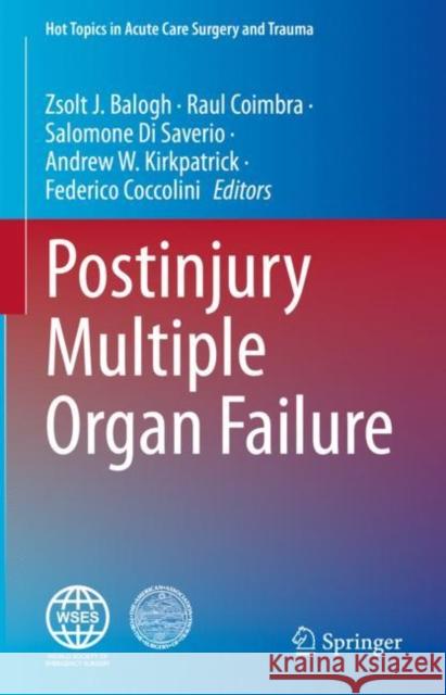 Postinjury Multiple Organ Failure Balogh, Zsolt J. 9783030922405