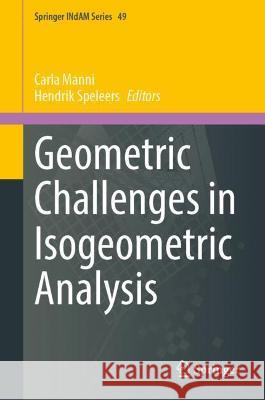 Geometric Challenges in Isogeometric Analysis  9783030923129 Springer International Publishing