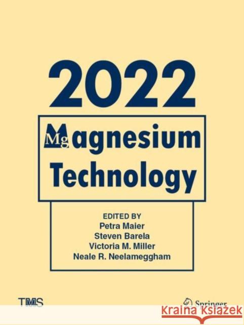 Magnesium Technology 2022  9783030925321 Springer International Publishing