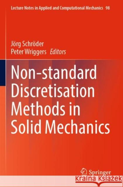 Non-standard Discretisation Methods in Solid Mechanics  9783030926748 Springer International Publishing