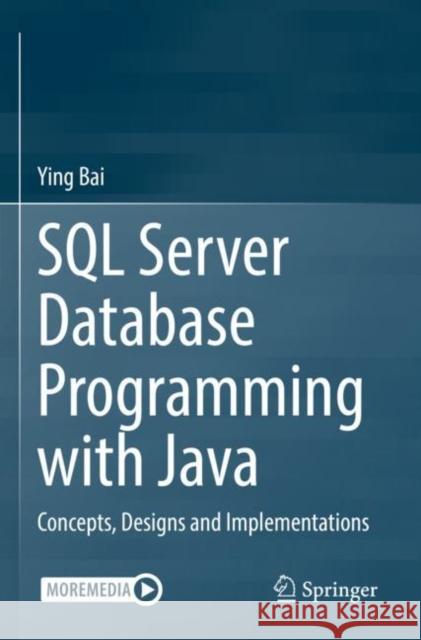 SQL Server Database Programming with Java Ying Bai 9783030926878 Springer Nature Switzerland AG