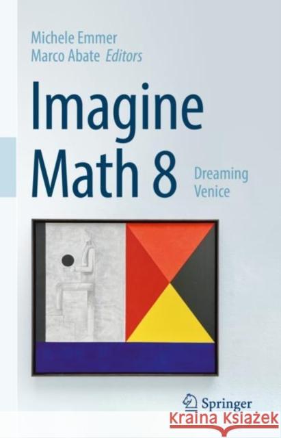 Imagine Math 8: Dreaming Venice  9783030926892 Springer Nature Switzerland AG