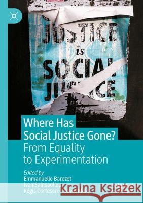 Where Has Social Justice Gone?  9783030931254 Springer International Publishing