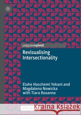 Revisualising Intersectionality Tiara Roxanne 9783030932114 Springer Nature Switzerland AG