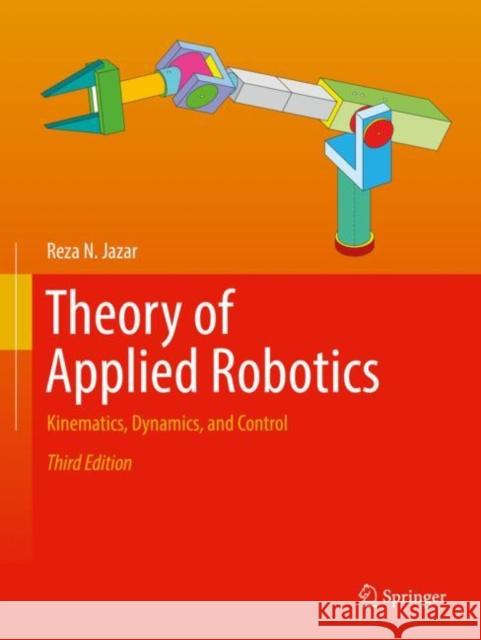 Theory of Applied Robotics Reza N. Jazar 9783030932220