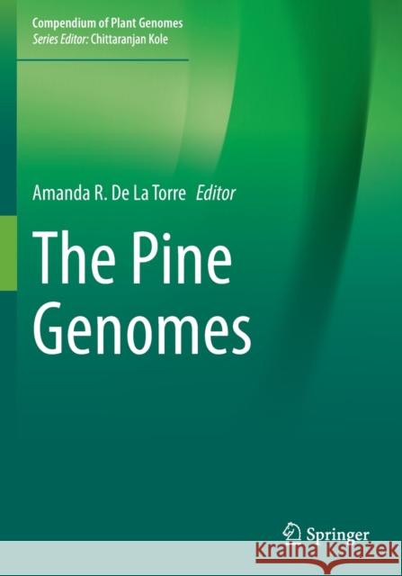 The Pine Genomes Amanda R. d 9783030933920 Springer