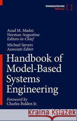 Handbook of Model-Based Systems Engineering Azad M. Madni Norman Augustine Michael Sievers 9783030935818 Springer