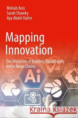 Mapping Innovation Anis, Mohab, Sarah Chawky, Aya Abdel Halim 9783030936297