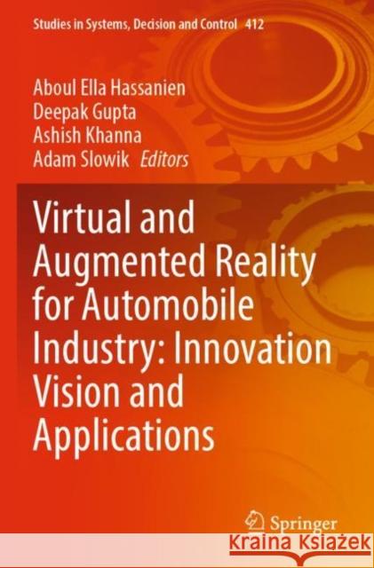 Virtual and Augmented Reality for Automobile Industry: Innovation Vision and Applications  9783030941048 Springer International Publishing