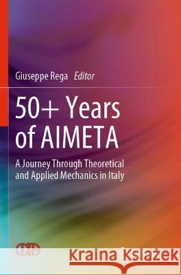 50+ Years of AIMETA  9783030941970 Springer International Publishing