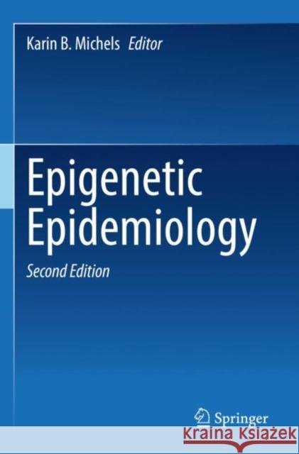 Epigenetic Epidemiology  9783030944773 Springer International Publishing