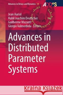 Advances in Distributed Parameter Systems  9783030947651 Springer International Publishing