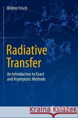  Radiative Transfer  Hélène Frisch 9783030952495 Springer International Publishing