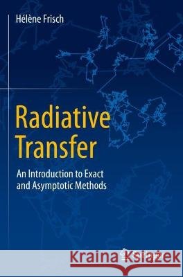  Radiative Transfer  Hélène Frisch 9783030952495