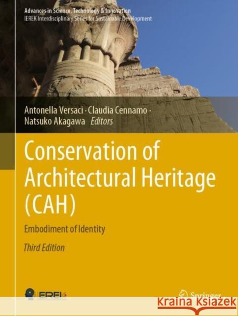 Conservation of Architectural Heritage (Cah): Embodiment of Identity Versaci, Antonella 9783030955632