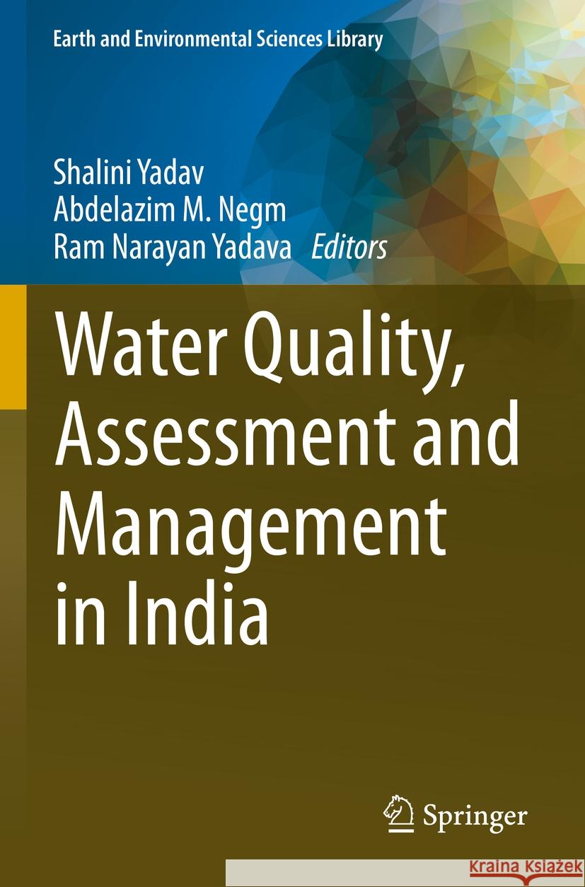 Water Quality, Assessment and Management in India  9783030956899 Springer International Publishing