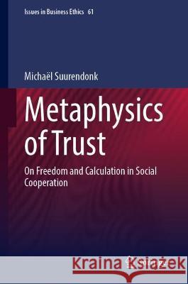 Metaphysics of Trust Michaël Suurendonk 9783030957254 Springer International Publishing