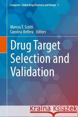 Drug Target Selection and Validation  9783030958947 Springer International Publishing