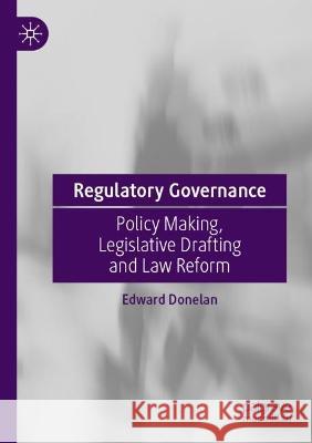 Regulatory Governance Edward Donelan 9783030963538 Springer International Publishing