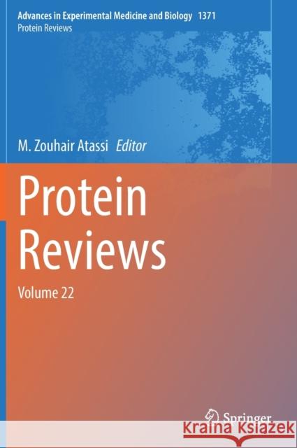 Protein Reviews: Volume 22 Atassi, M. Zouhair 9783030964047
