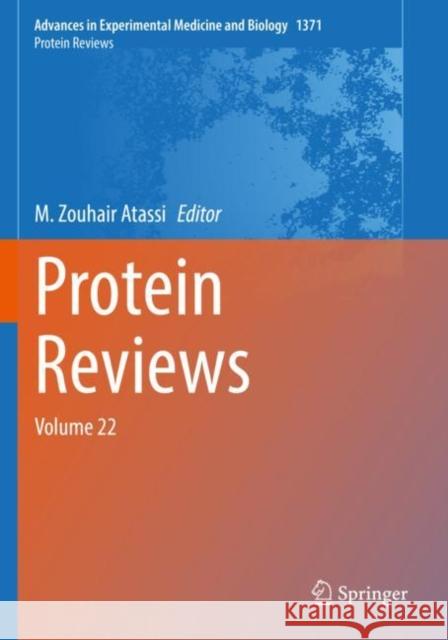 Protein Reviews: Volume 22 M. Zouhair Atassi 9783030964078