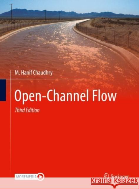 Open-Channel Flow M. Hanif Chaudhry 9783030964467