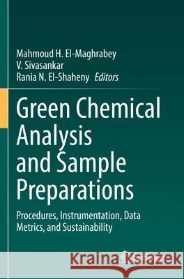 Green Chemical Analysis and Sample Preparations  9783030965365 Springer International Publishing