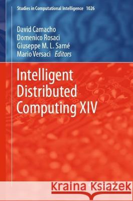 Intelligent Distributed Computing XIV  9783030966263 Springer International Publishing