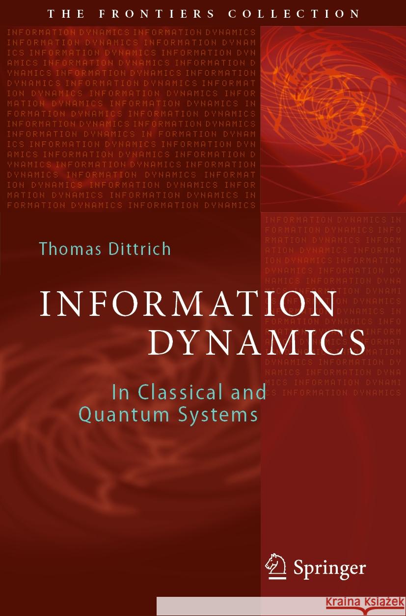 Information Dynamics Thomas Dittrich 9783030967475 Springer International Publishing