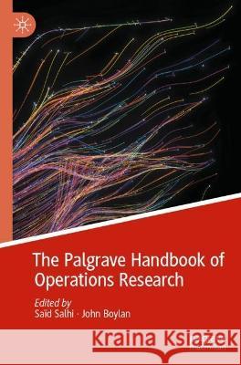 The Palgrave Handbook of Operations Research	  9783030969370 Springer International Publishing