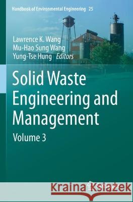 Solid Waste Engineering and Management  9783030969912 Springer International Publishing