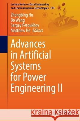 Advances in Artificial Systems for Power Engineering II  9783030970635 Springer International Publishing