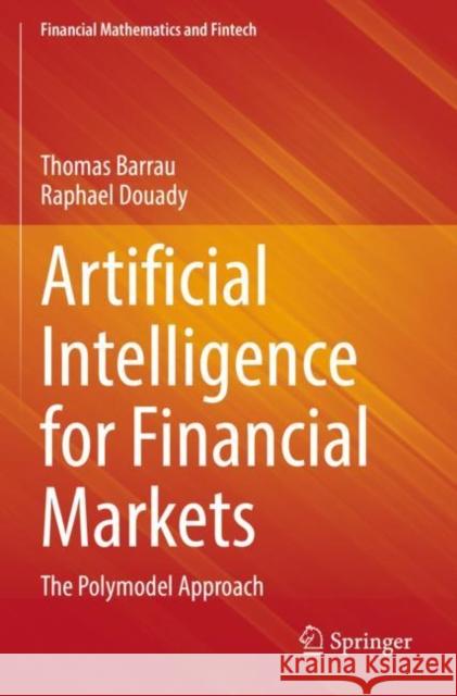 Artificial Intelligence for Financial Markets Raphael Douady 9783030973216 Springer Nature Switzerland AG